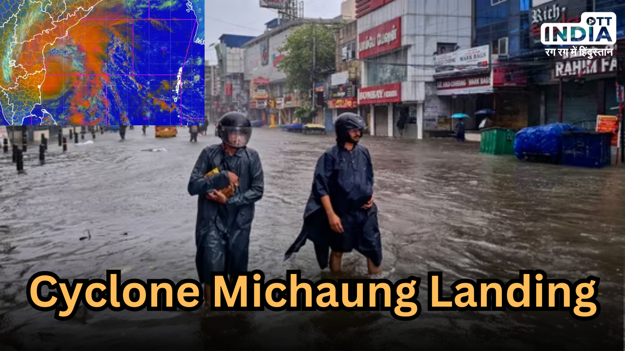 Cyclone Michaung landing