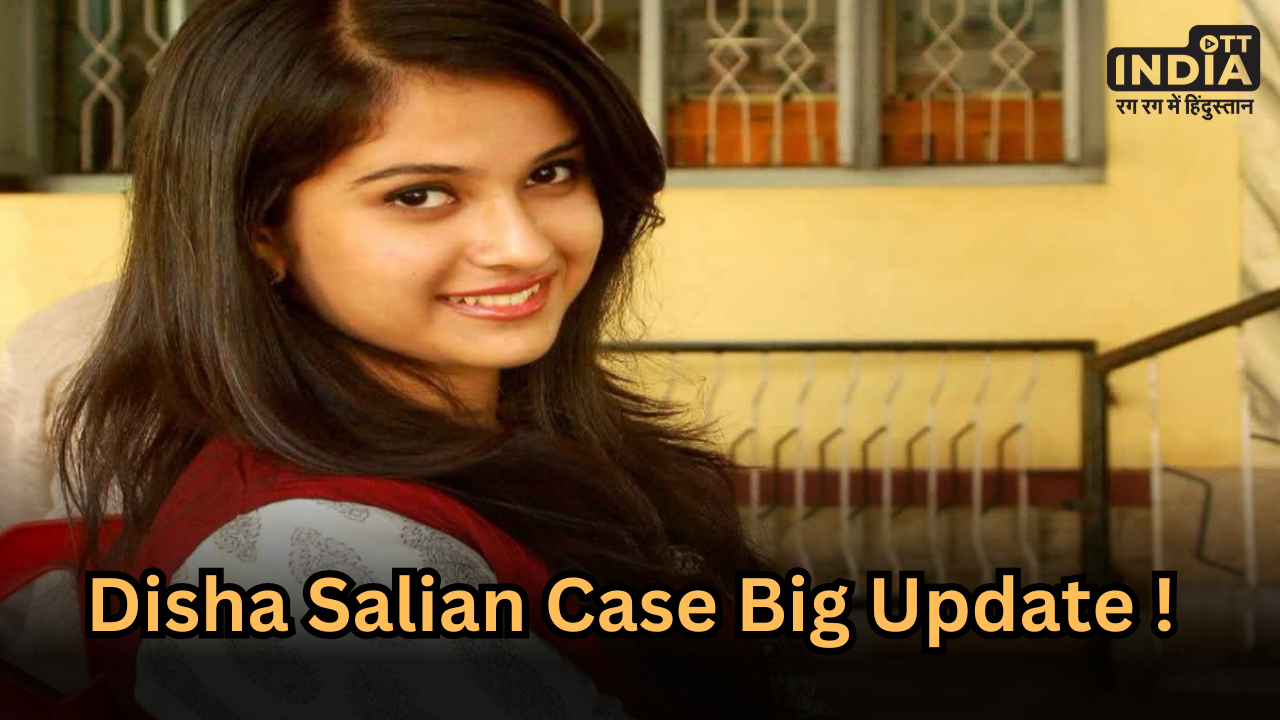Disha Salian Case Big Update !