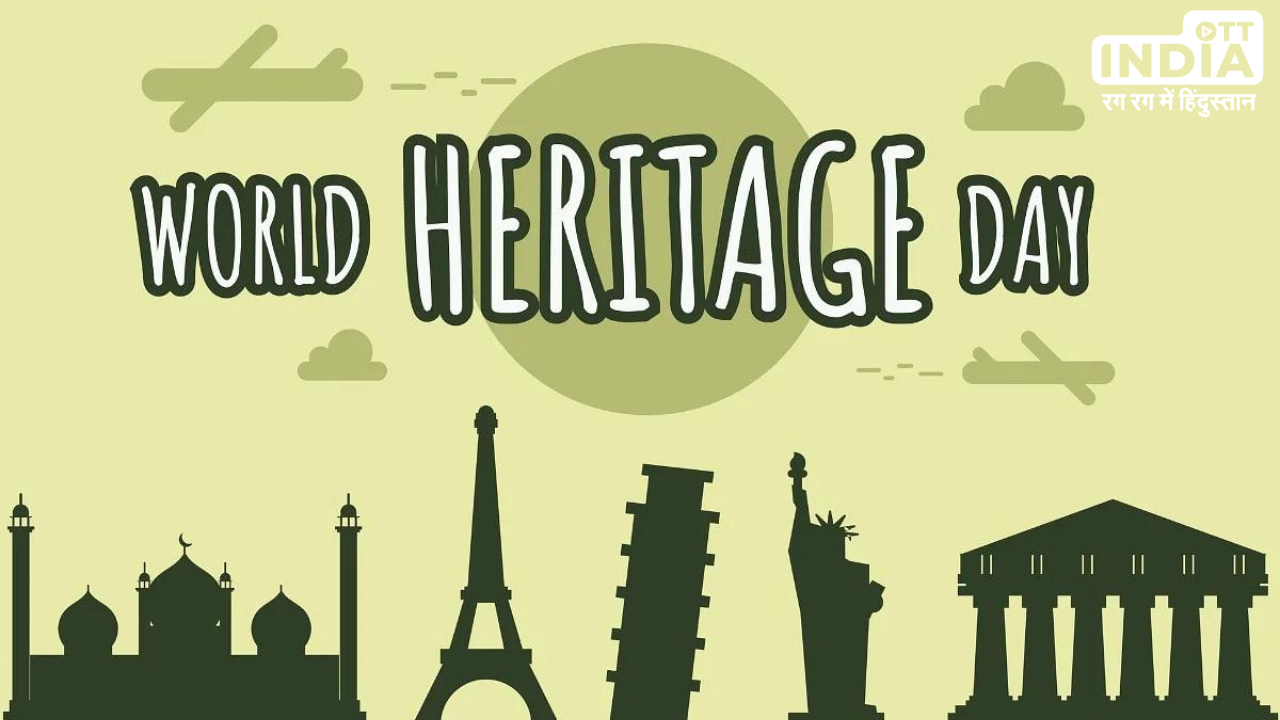 World Heritage Day 2024